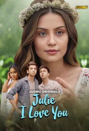 Julie I Love You 2024 Jugnu S01E01T03 Web Series Download Julie I Love You 2024 Jugnu S01E01T03 Web Series Download (2024)
