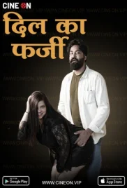 Dil ka Farzi 2024 CineOn S01E01 Web Series Download Dil ka Farzi 2024 CineOn S01E01 Web Series Download (2024)