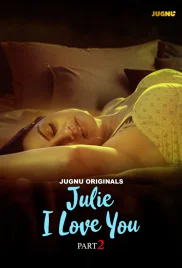 Julie I Love You 2024 Jugnu S01E04T06 Web Series Download Julie I Love You 2024 Jugnu S01E04T06 Web Series Download (2024)