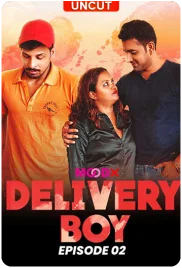 Delivery Boy 2024 MoodX S01E02 Web Series Download Delivery Boy 2024 MoodX S01E02 Web Series Download (2024)