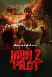 Montu Pilot 2022 Bengali S02 Complete Hoichoi Web Series Download Montu Pilot 2022 Bengali S02 Complete Hoichoi Web Series Download (2024)