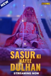 Sasur Ki Nayee Dulhan 2024 Jugnu S01E01T04 Web Series Download Sasur Ki Nayee Dulhan 2024 Jugnu S01E01T04 Web Series Download (2024)