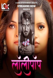 Lollipop 2024 LookEnt S02E01T04 Web Series Download Lollipop 2024 LookEnt S02E01T04 Web Series Download (2024)