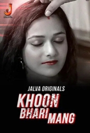Khoon Bhari Mang 2024 Jalva S01E01T02 Web Series Download Khoon Bhari Mang 2024 Jalva S01E01T02 Web Series Download (2024)