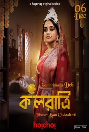 Kaalratri 2024 Bengali S01 Complete Web Series Download Kaalratri 2024 Bengali S01 Complete Web Series Download (2024)