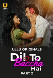 Dil To Baccha Hai 2024 Ullu S01 Part 02 Web Series Download Dil To Baccha Hai 2024 Ullu S01 Part 02 Web Series Download (2024)