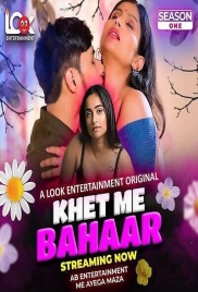 Khet Me Bahaar 2024 Lookent S01E01T03 Web Series Download Khet Me Bahaar 2024 Lookent S01E01T03 Web Series Download (2024)