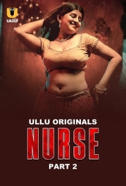 Nurse 2025 Ullu S01 Part 02 Web Series Download Nurse 2025 Ullu S01 Part 02 Web Series Download (2025)