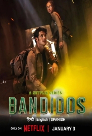 Bandidos 2025 Hindi Dubbed S02 Complete Web Series Download Bandidos 2025 Hindi Dubbed S02 Complete Web Series Download (2025)