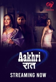Aakhri Raat 2025 MakhanApp S01E01T03 Web Series Download Aakhri Raat 2025 MakhanApp S01E01T03 Web Series Download (2025)