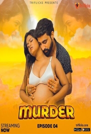 Murder 2025 Triflicks S01E04 Web Series Download Murder 2025 Triflicks S01E04 Web Series Download (2025)