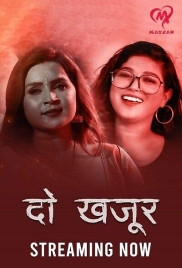 Do Khajur 2025 Makhan S01E01T04 Web Series Download Do Khajur 2025 Makhan S01E01T04 Web Series Download (2025)