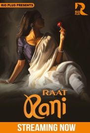 Raat Ranii 2025 RioPlus S01E01T03 Web Series Download Raat Ranii 2025 RioPlus S01E01T03 Web Series Download (2025)
