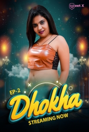 Dhokha 2025 MeetX S01E02 Web Series Download Dhokha 2025 MeetX S01E02 Web Series Download (2025)