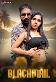 Blackmail 2025 MeetX S01E01 Web Series Download Blackmail 2025 MeetX S01E01 Web Series Download (2025)