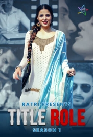 Title Role 2025 Ratri S01E01T03 Web Series Download Title Role 2025 Ratri S01E01T03 Web Series Download (2025)