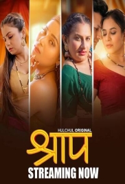Shraap 2025 Hulchul S01E01T03 Web Series Download Shraap 2025 Hulchul S01E01T03 Web Series Download (2025)