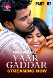 Yaar Gaddar 2025 TeFlix S01E03 Web Series Download Yaar Gaddar 2025 TeFlix S01E03 Web Series Download (2025)