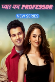 Pyar Ka Professor 2025 Hindi S01 Complete Web Series Download Pyar Ka Professor 2025 Hindi S01 Complete Web Series Download (2025)