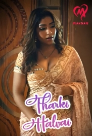 Tharki Halvai 2025 Makhan S01E01T04 Web Series Download Tharki Halvai 2025 Makhan S01E01T04 Web Series Download (2025)