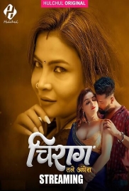Chirag 2025 HulChul S01E01T03 Web Series Download Chirag 2025 HulChul S01E01T03 Web Series Download (2025)