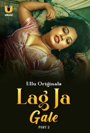 Lag Ja Gale Part 02 2025 Ullu S01 Web Series Download Lag Ja Gale Part 02 2025 Ullu S01 Web Series Download (2025)