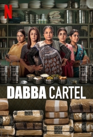 Dabba Cartel 2025 Hindi S01 Netflix Web Series Download Dabba Cartel 2025 Hindi S01 Netflix Web Series Download (2025)