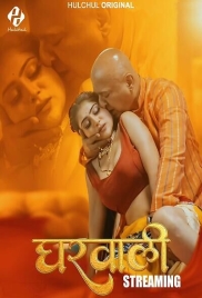 Gharwali 2025 Hulchul S01E01T03 Web Series Download Gharwali 2025 Hulchul S01E01T03 Web Series Download (2025)