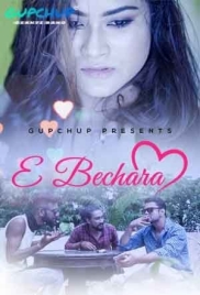 E Bechara 2020 GupChup S01 Complete Web Series Download E Bechara 2020 GupChup S01 Complete Web Series Download (2025)
