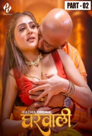Gharwali 2025 Hulchul S01E04T06 Web Series Download Gharwali 2025 Hulchul S01E04T06 Web Series Download (2025)