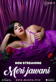 Meri Jawani 2025 Meetx S01E01 Web Series Download Meri Jawani 2025 Meetx S01E01 Web Series Download (2025)