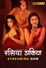 Raseeya Dakiya 2025 Jugnu S01 Part 01 Web Series Download Raseeya Dakiya 2025 Jugnu S01 Part 01 Web Series Download (2025)