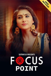FocusPoint (2025) Sutraflix S01E01 Web Series Download FocusPoint (2025) Sutraflix S01E01 Web Series Download (2025)