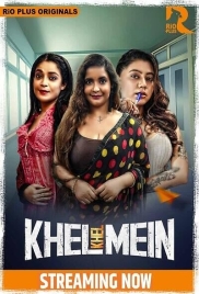 Khel Khel Mein (2025) Rioplus S01E01T02 Web Series Download Khel Khel Mein (2025) Rioplus S01E01T02 Web Series Download (2025)