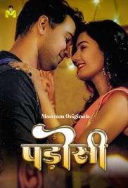 Padosi (2025) Mastram S01E01T03 Web Series Download Padosi (2025) Mastram S01E01T03 Web Series Download (2025)