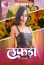 Lafada (2025) LookEnt S01E01T03 Web Series Download Lafada (2025) LookEnt S01E01T03 Web Series Download (2025)