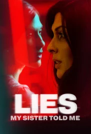 Lies My Sister Told Me 2022 Hindi Dubbed Movie HDRip Download Lies My Sister Told Me 2022 Hindi Dubbed Movie HDRip Download (2022)