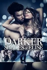 Darker Shades of Elise 2017 Hollywood Movie HDRip Download Darker Shades of Elise 2017 Hollywood Movie HDRip Download (2017)