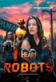 I Heart Robots 2024 Hollywood Movie HDRip Download I Heart Robots 2024 Hollywood Movie HDRip Download (2024)