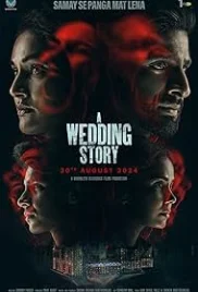 A Wedding Story 2024 Hindi Movie HDTS Download A Wedding Story 2024 Hindi Movie HDTS Download (2024)